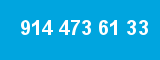 914 473 61 33